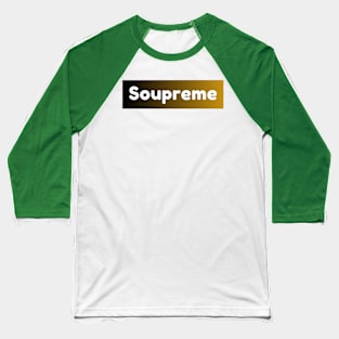 Soupreme Baseball T-Shirt